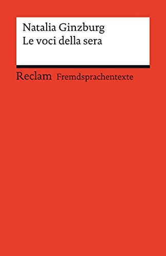 Le voci della sera: Italienischer Text mit deutschen Worterklärungen. Niveau B2 (GER) (Reclams Universal-Bibliothek) von Reclam, Philipp, jun. GmbH, Verlag